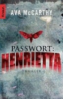 Passwort: Henrietta Thriller