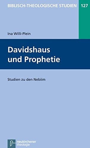 Davidshaus und Prophetie Studien zu den Nebiim