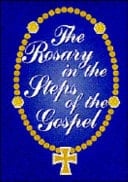 The Rosary in the Steps of the Gospel