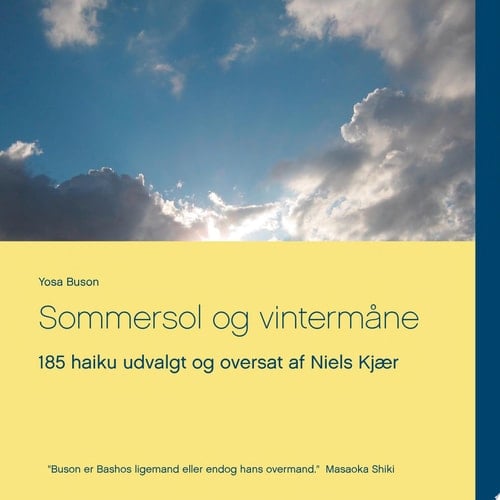 Sommersol og vintermåne 185 haiku udvalgt og oversat af Niels Kjær