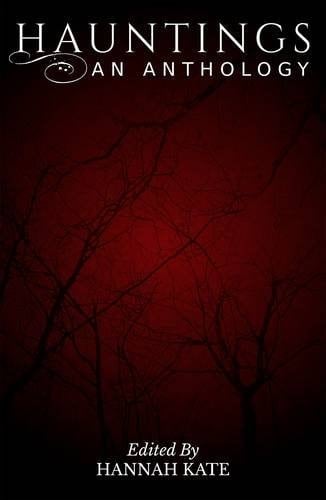 Hauntings An Anthology