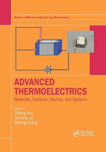 Advanced Thermoelectrics Materials, Contacts, Devices, and Systems