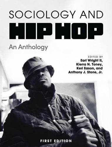 Sociology and Hip Hop An Anthology