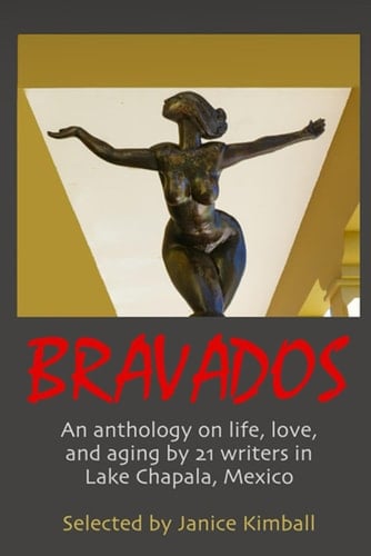 Bravados: An Anthology