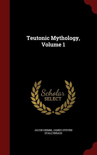 Teutonic Mythology, Volume 1