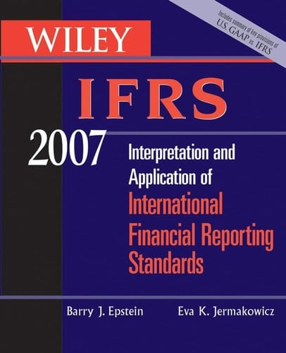 Wiley IFRS 2007 Interpretation and Application?of International Financial Reporting Standards