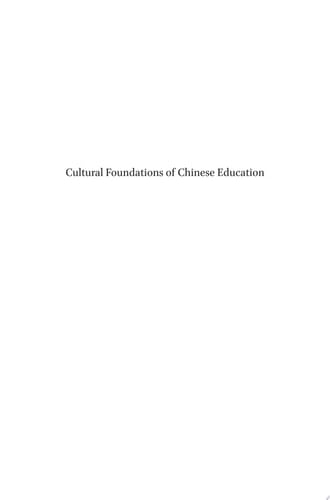 Cultural Foundations of Chinese Education