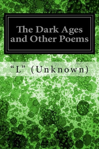 The Dark Ages and Other Poems