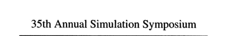 SS 2002 35th Annual Simulation Symposium (SS 2002) : Proceedings, San Diego, California, 14-18 April 2002