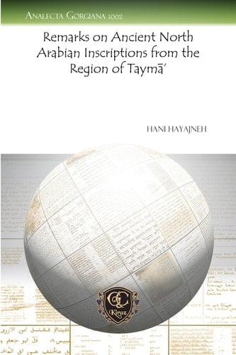 Remarks on Ancient North Arabian Inscriptions from the Region of Taym?'