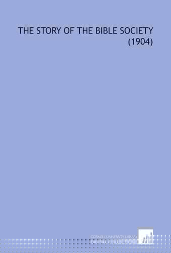 The Story of the Bible Society (1904)