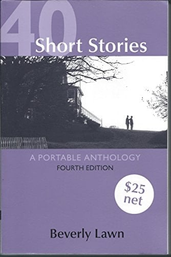 40 Short Stories: A Portable Anthology