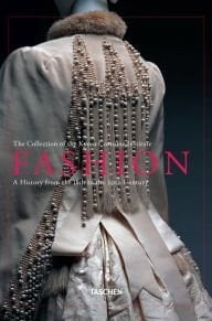 Fashion A History from the 18th to the 20th Century : the Collection of the Kyoto Costume Institute