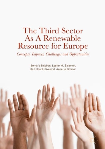 The Third Sector as a Renewable Resource for Europe Concepts, Impacts, Challenges and Opportunities