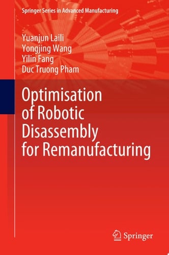 Optimisation of Robotic Disassembly for Remanufacturing