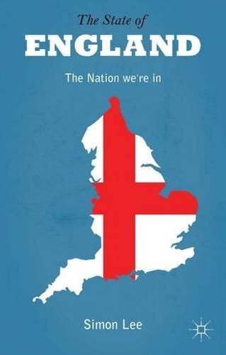 The State of England The Nation We're in