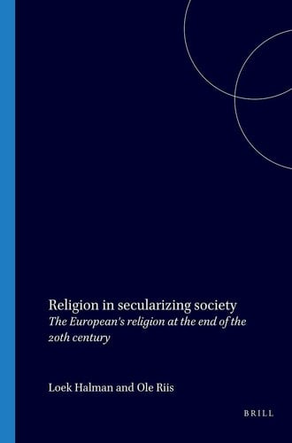 Religion in secularizing society - The European's religion at the end of the 20th century