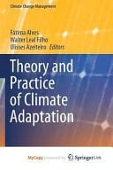 Theory and Practice of Climate Adaptation