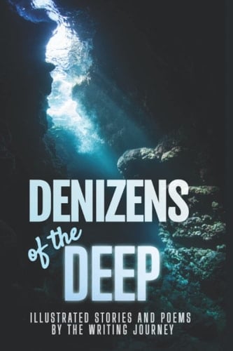 Denizens of the Deep Illustrated Stories and Poems
