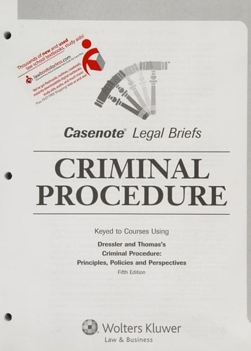 Criminal Procedure Keyed to Courses Using Dressler and Thomas's Criminal Procedure - Priciples, Policies and Perspectives