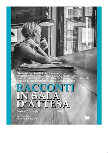 Racconti in sala d'attesa Storie brevi per vincere il tempo