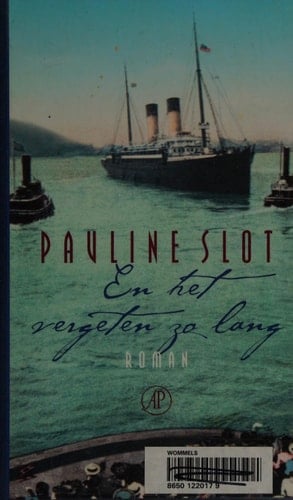 En het vergeten zo lang roman