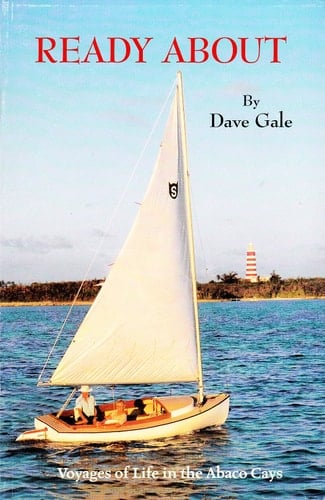 Ready about Voyages of Life in the Abaco Cays