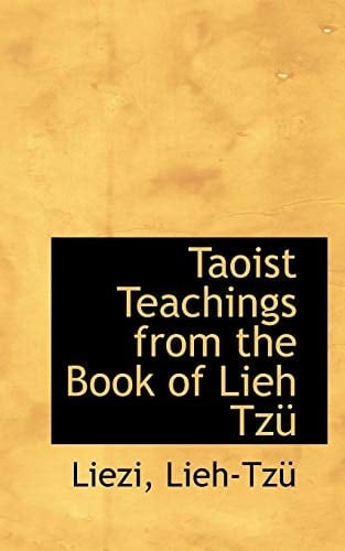 Taoist Teachings from the Book of Lieh Tzu