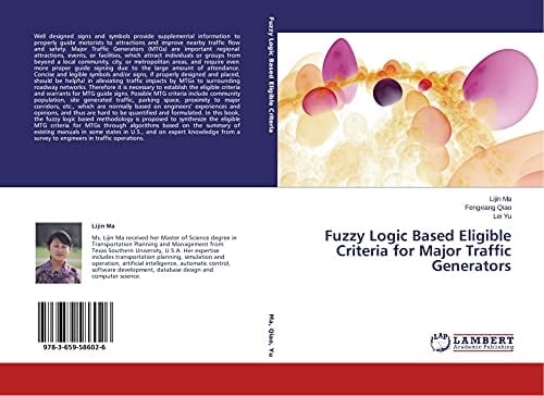 Fuzzy Logic Based Eligible Criteria for Major Traffic Generators
