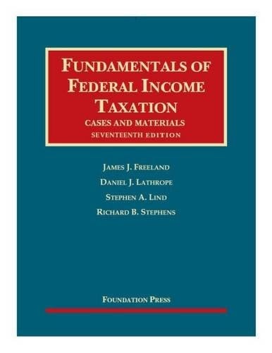 Fundamentals of Federal Income Taxation, 17th Âe CasebookPlus