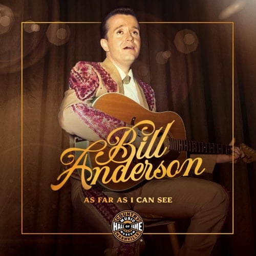 Bill Anderson As Far As I Can See