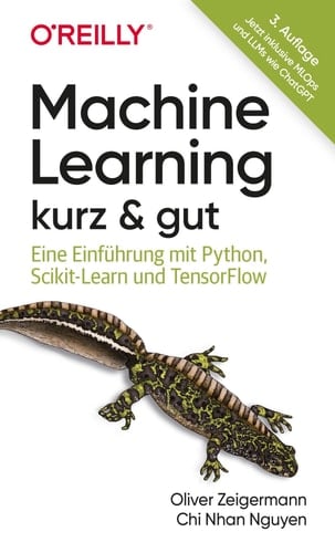 Machine Learning – kurz & gut - Eine Einführung mit Python, Scikit-Learn und TensorFlow