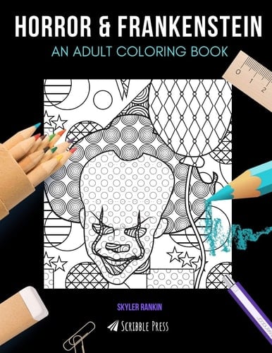 Horror & Frankenstein An ADULT COLORING BOOK: Horror & Frankenstein - 2 Coloring Books In 1