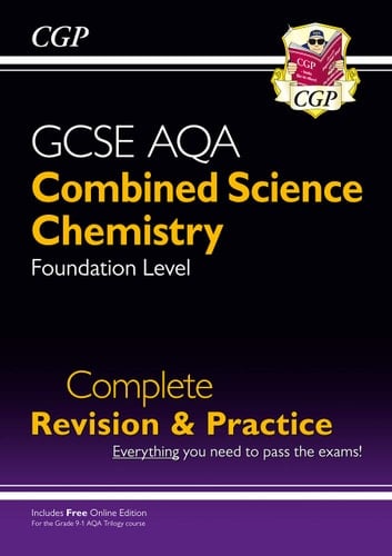 GCSE AQA Combined Science Chemistry Foundation Level Complete Revision & Practice