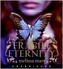 Fragile Eternity (wicked Lovely Series #3)