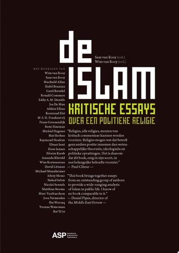 De islam: kritische essays over een politieke religie