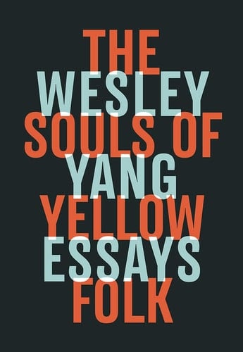 The Souls of Yellow Folk Essays