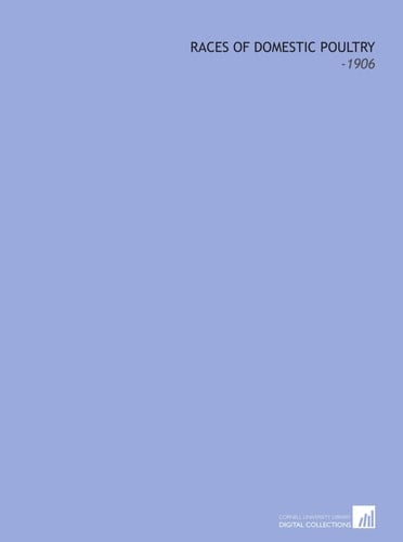 Races of Domestic Poultry: -1906