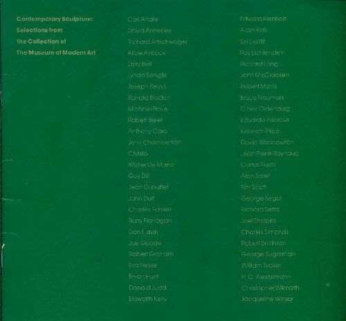 Contemporary Sculpture Selection from the Collection of the Museum of Modern Art, New York : Museum of Modern Art, New York, 18.5.-7.8.1979