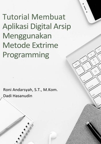 Tutorial Membuat Aplikasi Digital Arsip Menggunakan Metode Extrime Programming
