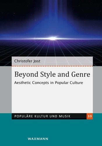 Beyond Style and Genre Aesthetic Concepts in Popular Culture