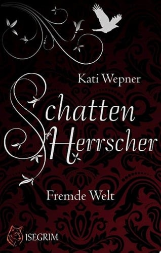 Schattenherrscher - Fremde Welt Fremde Welt