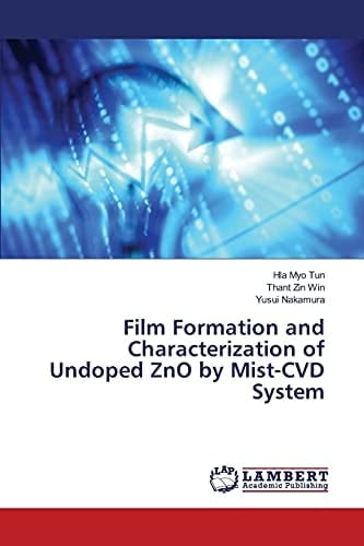 Film Formation and Characterization of Undoped ZnO by Mist-CVD System