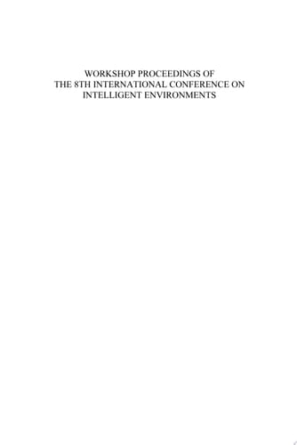 Workshop Proceedings of the 8th International Conference on Intelligent Environments