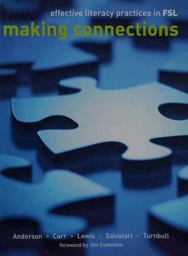Making Connections Effective Literacy Practices in FSL