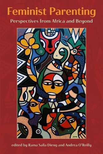 Feminist Parenting Perspectives from Africa and Beyond