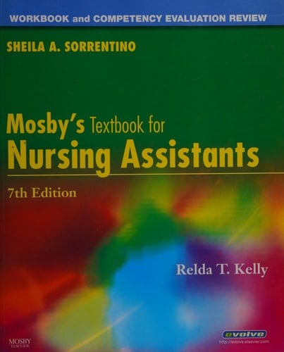 Workbook and Competency Evaluation Review for Mosby's Textbook for Nursing Assistants