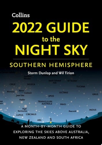 2022 Guide To The Night Sky Southern Hemisphere
