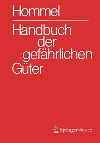 Handbuch der gefährlichen Güter. Gesamtwerk: Merkblätter 1-2900. Erläuterungen und Synonymliste. Transport- und Gefahrenklassen. Hommel interaktiv Update Einzelplatzversion 13.0 auf 14.0