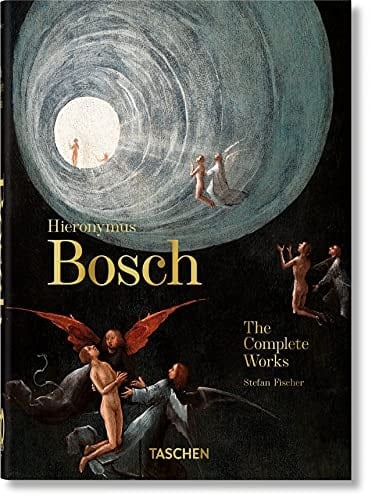 Hieronymus Bosch. the Complete Works. 45th Ed